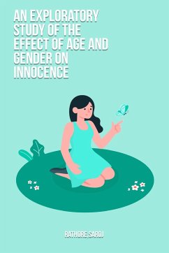 An exploratory study of the effect of age and gender on innocence - Rathore, Saroj