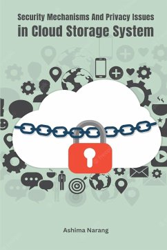 Security Mechanisms and Privacy Issues In Cloud Storage System - Narang, Ashima