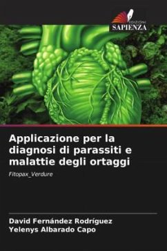 Applicazione per la diagnosi di parassiti e malattie degli ortaggi - Fernández Rodríguez, David;Albarado Capo, Yelenys