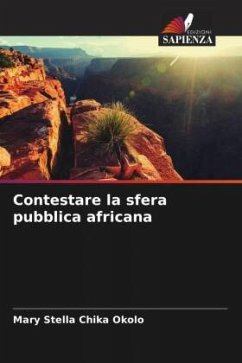 Contestare la sfera pubblica africana - Okolo, Mary Stella Chika