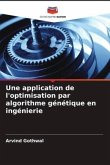 Une application de l'optimisation par algorithme génétique en ingénierie