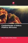 Contestando a Esfera Pública Africana