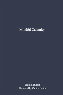Mindful Calamity - Burton, Jazmin