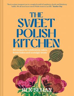 The Sweet Polish Kitchen - Behan, Ren