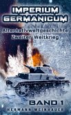 Imperium Germanicum ¿ Alternativweltgeschichte Zweiter Weltkrieg