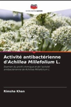 Activité antibactérienne d'Achillea Millefolium L. - Khan, Rimsha