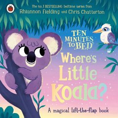 Ten Minutes to Bed: Where's Little Koala? - Fielding, Rhiannon