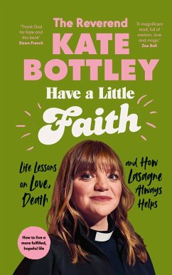 Have A Little Faith - Bottley, The Reverend Kate
