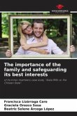 The importance of the family and safeguarding its best interests