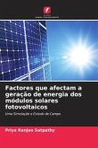 Factores que afectam a geração de energia dos módulos solares fotovoltaicos