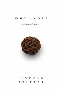 Why Knot - Seltzer, Richard