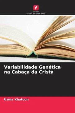 Variabilidade Genética na Cabaça da Crista - Khatoon, Uzma