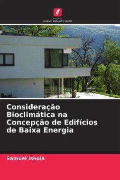 Consideração Bioclimática na Concepção de Edifícios de Baixa Energia - Ishola, Samuel