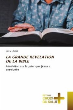 LA GRANDE REVELATION DE LA BIBLE - LALAO, Nirina