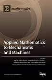 Applied Mathematics to Mechanisms and Machines