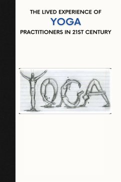 The Lived Experience of Yoga Practice in 21st Century - H, Chizuko