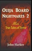 Ouija Board Nightmares 2