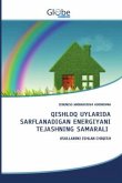 QISHLOQ UYLARIDA SARFLANADIGAN ENERGIYANI TEJASHNING SAMARALI