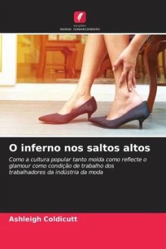 O inferno nos saltos altos - Coldicutt, Ashleigh