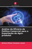 Análise da Eficácia da Política Comercial para a Exportação de Agro-produtos