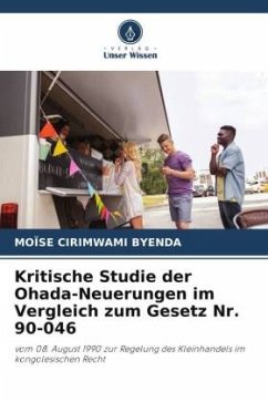 Kritische Studie der Ohada-Neuerungen im Vergleich zum Gesetz Nr. 90-046 - CIRIMWAMI BYENDA, MOÏSE