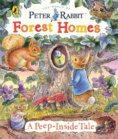 Peter Rabbit: Forest Homes A Peep-Inside Tale - Potter, Beatrix