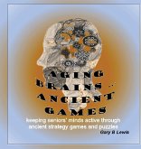 AGING BRAINS ... ANCIENT GAMES