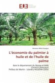 L¿économie du palmier à huile et de l¿huile de palme
