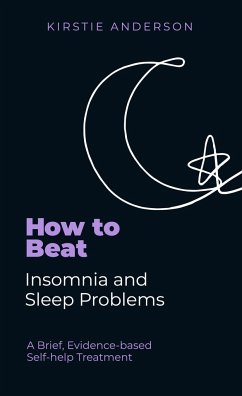 How To Beat Insomnia and Sleep Problems - Anderson, Kirstie
