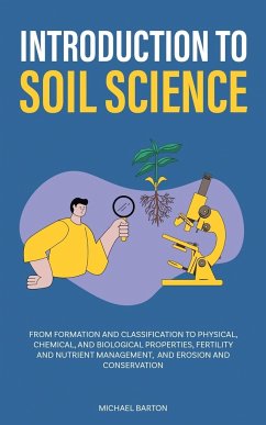 Introduction to Soil Science - Barton, Michael