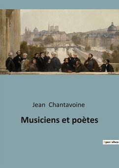 Musiciens et poètes - Chantavoine, Jean