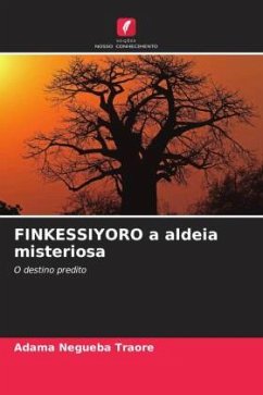 FINKESSIYORO a aldeia misteriosa - Traore, Adama Negueba
