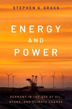 Energy and Power - Gross, Stephen G. (Associate Professor of History and Director of th