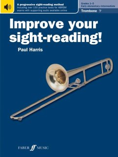 Improve your sight-reading! Trombone (Bass Clef) Grades 1-5 - Harris, Paul