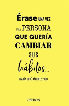 Érase una persona que quería tener hábitos