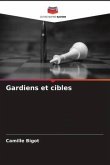 Gardiens et cibles