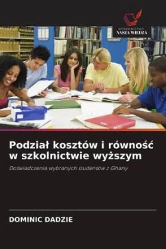 Podzia¿ kosztów i równo¿¿ w szkolnictwie wy¿szym - Dadzie, Dominic