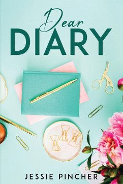 DEAR DIARY - Jessie Pincher