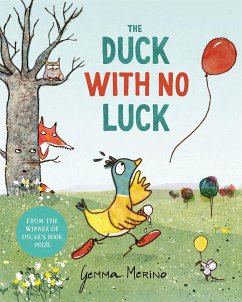 The Duck with No Luck - Merino, Gemma