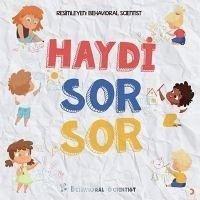 Haydi Sor Sor - Scientist, Behavioral