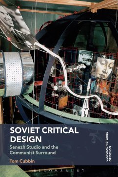 Soviet Critical Design - Cubbin, Tom (University of Gothenburg, Sweden)