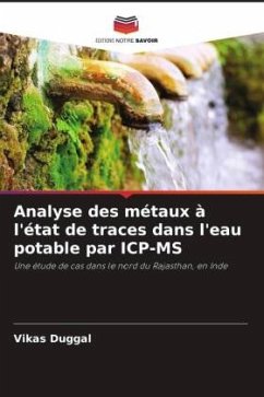 Analyse des métaux à l'état de traces dans l'eau potable par ICP-MS - Duggal, Vikas