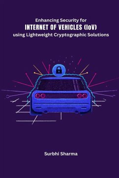 Enhancing Security for Internet of Vehicles - Sharma, Surbhi