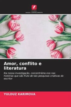Amor, conflito e literatura - Karimova, Yulduz