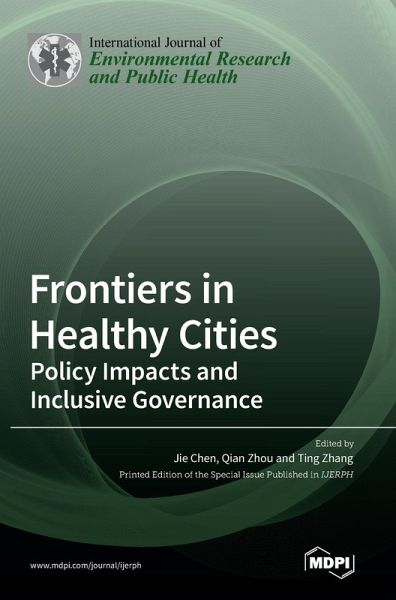 Frontiers in Healthy Cities Frontiers in Healthy Cities