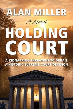 Holding Court - Miller, Alan