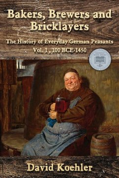 Bakers, Brewers and Bricklayers - Koehler, David