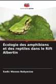Écologie des amphibiens et des reptiles dans le Rift Albertin