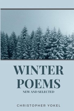 Winter Poems - Yokel, Christopher