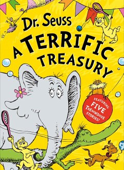 Dr. Seuss: A Terrific Treasury - Seuss, Dr.